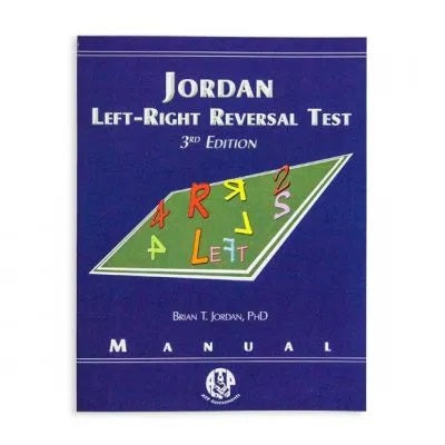 Jordan Left-Right Reversal Test 3rd Edition Manual book cover by Brian T. Jordan, Ph.